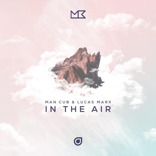 Man Cub & Lucas Marx - In the Air