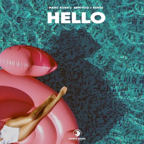 Marc Korn, Semitoo & Renée - Hello