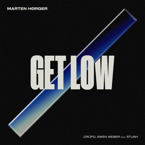 Marten Horger, CRUPO & Swen Weber - Get Low (feat. Stush)
