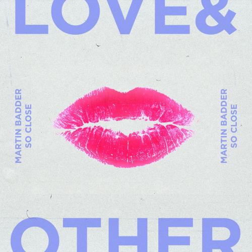 Martin Badder - So Close