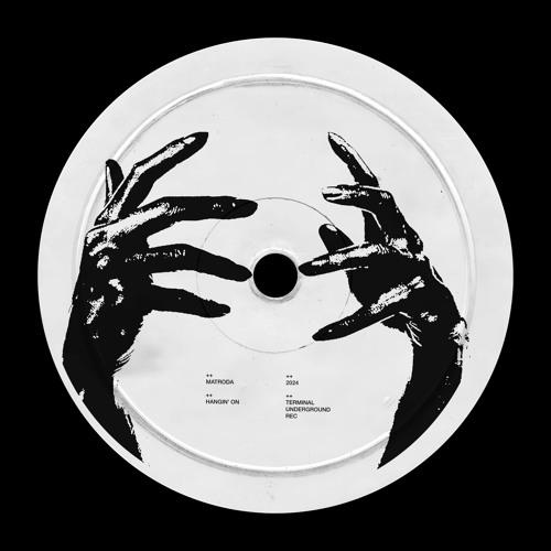Matroda - Hangin’ On