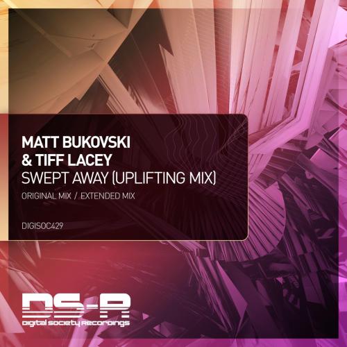 Matt Bukovski & Tiff Lacey - Swept Away (Uplifting Mix)