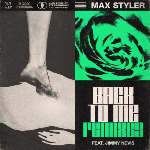 Max Styler - Back To Me (feat. Jimmy Nevis) [Reprise]