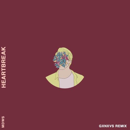 mdws - heartbreak (gxnxvs)
