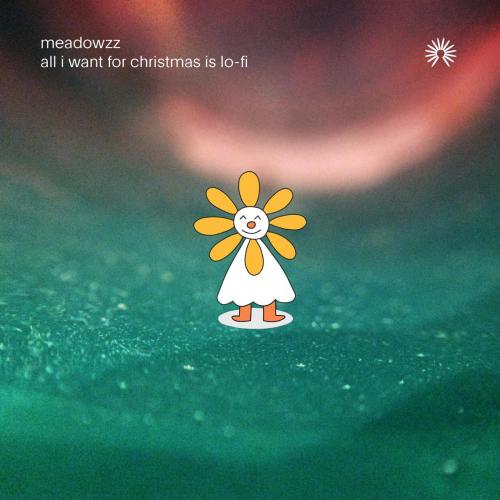 meadowzz - holly jolly christmas (Lo-Fi)