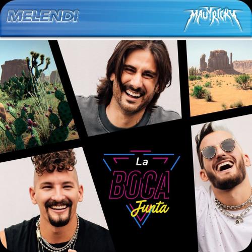 Melendi feat. Mau Y Ricky - La Boca Junta