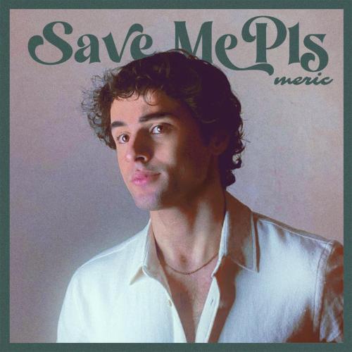 Meric - Save Me Pls
