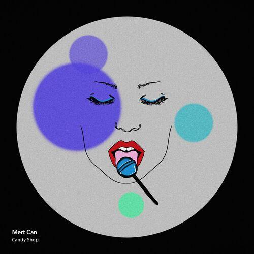 Mert Can - Candy Shop