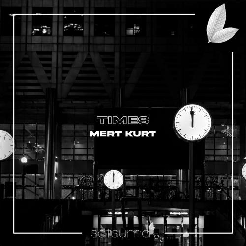 Mert Kurt - Times