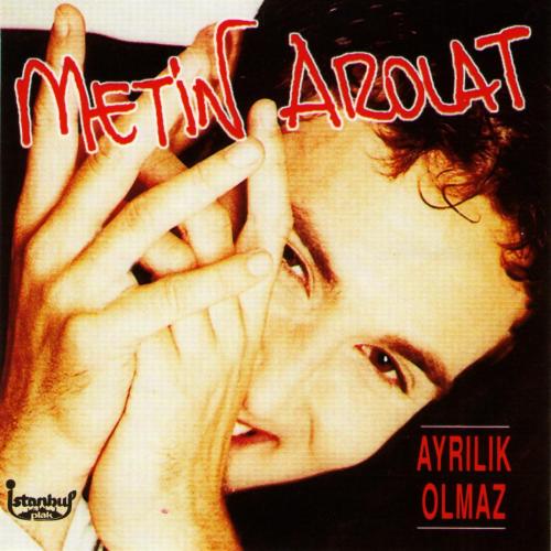Metin Arolat - Dert Değil