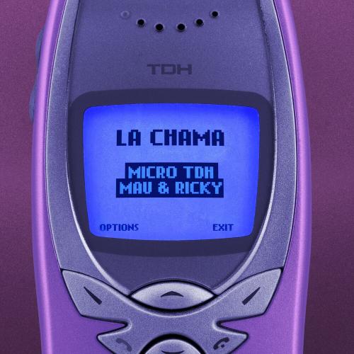 Micro TDH feat. Mau Y Ricky - La Chama