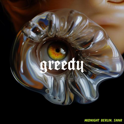 midnight Berlin & SNNR - Greedy
