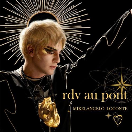 Mikelangelo Loconte - RDV au pont