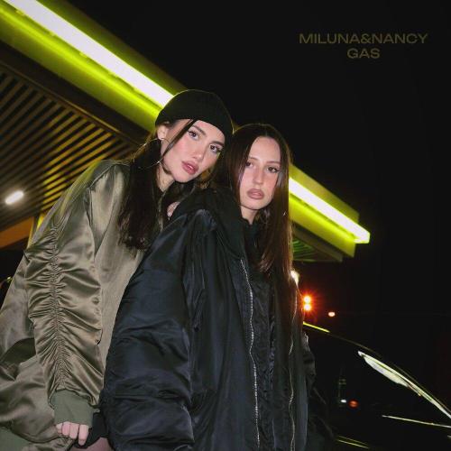 MILUNA, NANCY - Gas (prod. by LOTTU G)