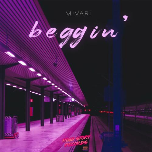 MIVARI - Beggin