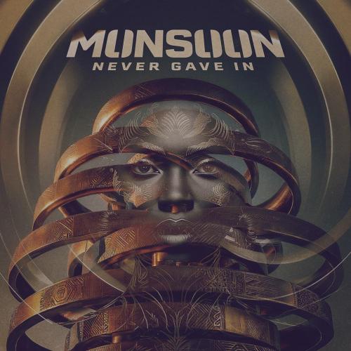 Monsoon - Never Gave In