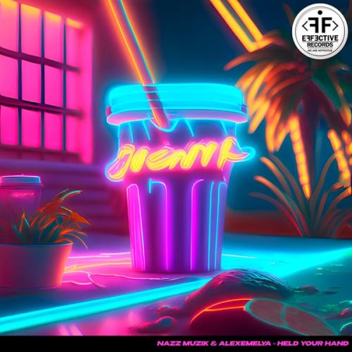 Nazz Muzik & ALEXEMELYA - Held Your Hand