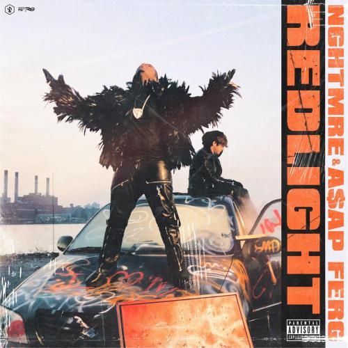 NGHTMRE & A$AP Ferg - REDLIGHT