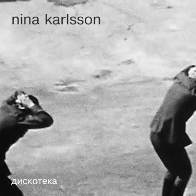Nina Karlsson - Дискотека