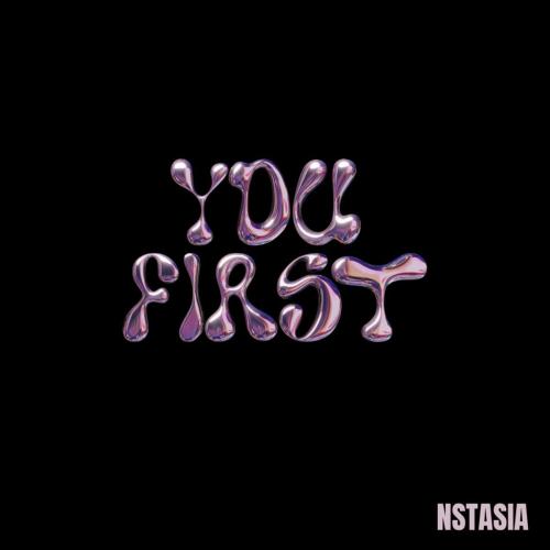 NSTASIA - You First