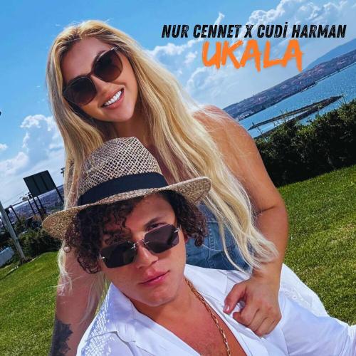Nur Cennet & cudi harman - Ukala