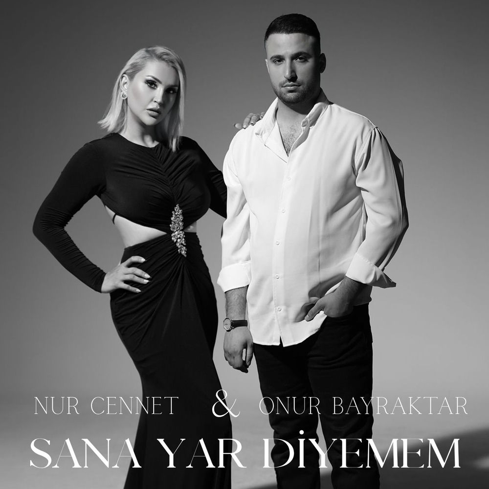 Nur Cennet & Onur Bayraktar - Sana Yar Diyemem