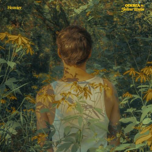 ODESZA feat. Yellow House - Heavier