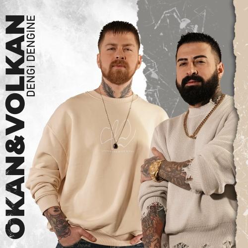 Okan & Volkan - Dengi Dengine