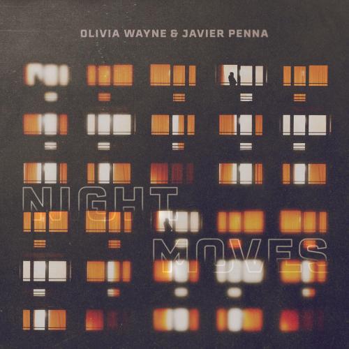 Olivia Wayne & Javier Penna - Night Moves