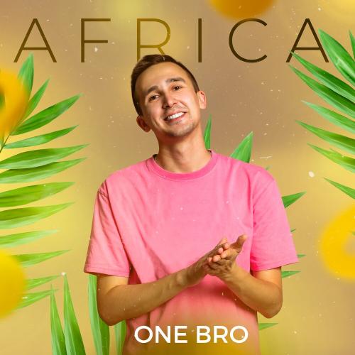 ONE BRO - Africa