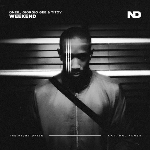 ONEIL & Giorgio Gee & Titov - Weekend