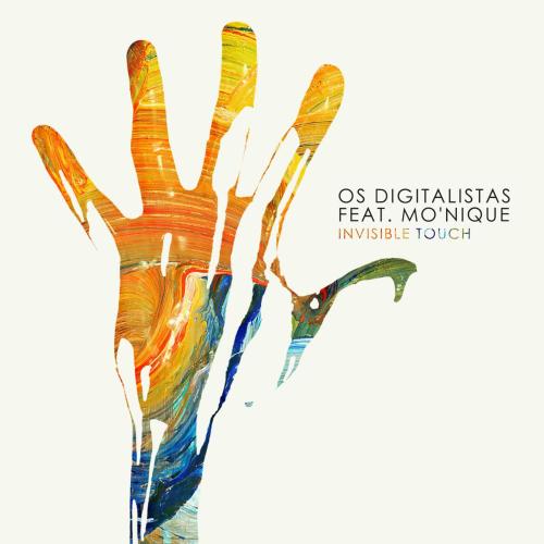 Os Digitalistas - Invisible Touch (feat. Mo'Nique)