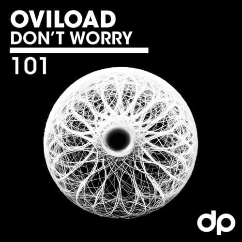 OviLoad - DON'T WORRY