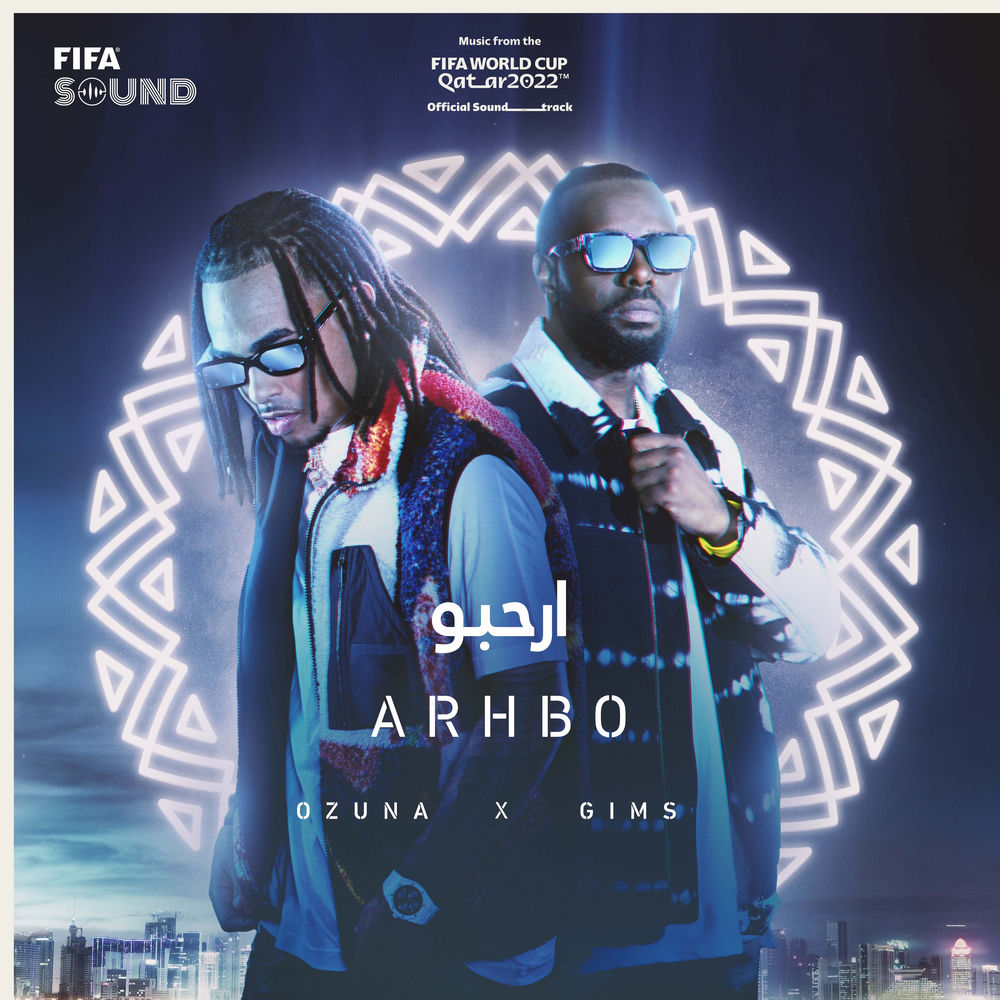 Ozuna, RedOne & GIMS feat. FIFA Sound - Arhbo [Music From The Fifa World Cup Qatar 2022 Official Soundtrack]