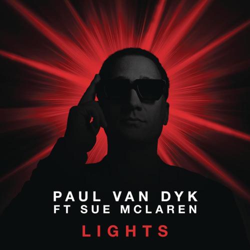 Paul van Dyk - Lights (feat. Sue McLaren) [Radio Edit]