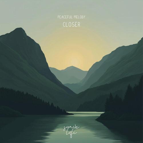 Peaceful Melody - Closer