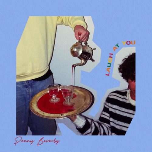 Penny Beverly - Laugh At You