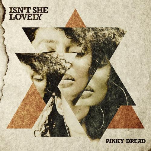 Pinky Dread - Isn't She Lovely
