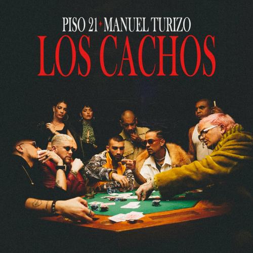 Piso 21 feat. Manuel Turizo - Los Cachos