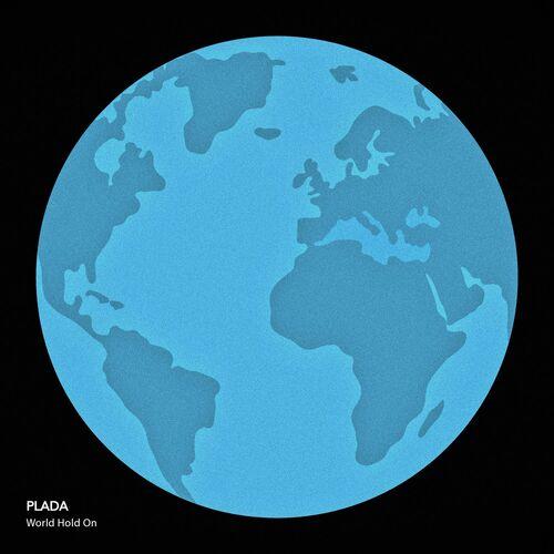 Plada - World Hold On