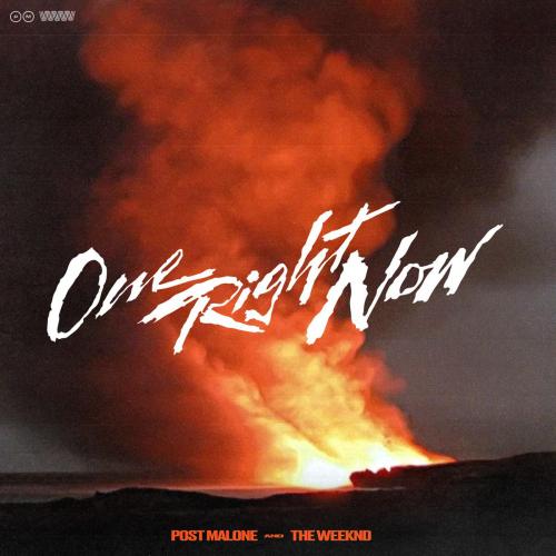 Post Malone & The Weeknd - One Right Now