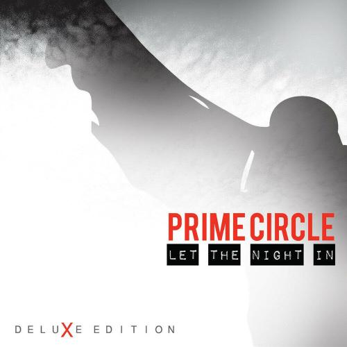 Prime Circle - Let the Night In