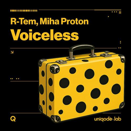 R-Tem, Miha Proton - Voiceless