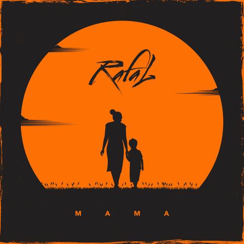 RAFAL - Мама