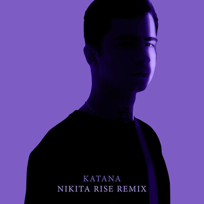 Ramil', Nikita Rise - Katana Nikita Rise Remix