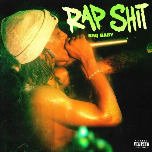 Raq baby - Rap Shit