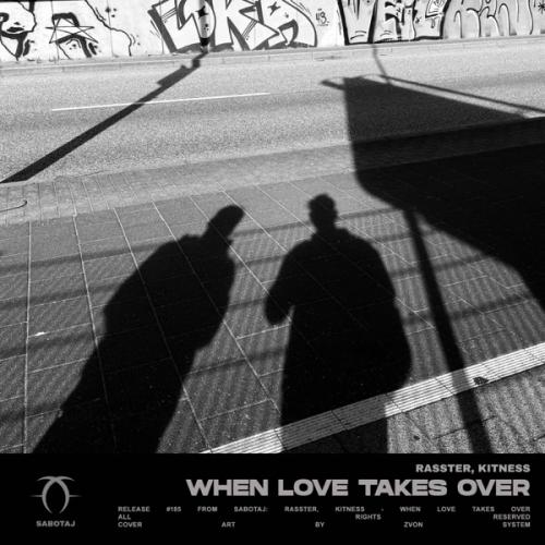 Rasster & Kitness - When Love Takes Over