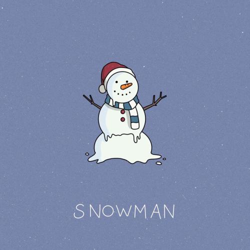 RdBeats & smile for me. - Snowman