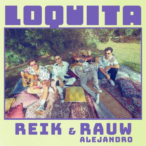 Reik feat. Rauw Alejandro - Loquita