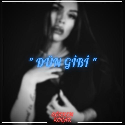 Remix Avcısı feat. Seda Tripkolic, Görkem Koçak & Egemen Çavga - Dün Gibi (Görkem Koçak & Egemen Çavga Remix)